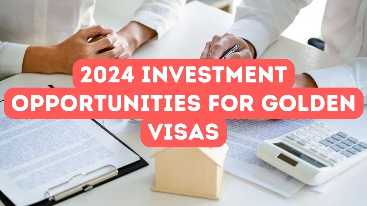 2024年黄金签证申请人的投资机会