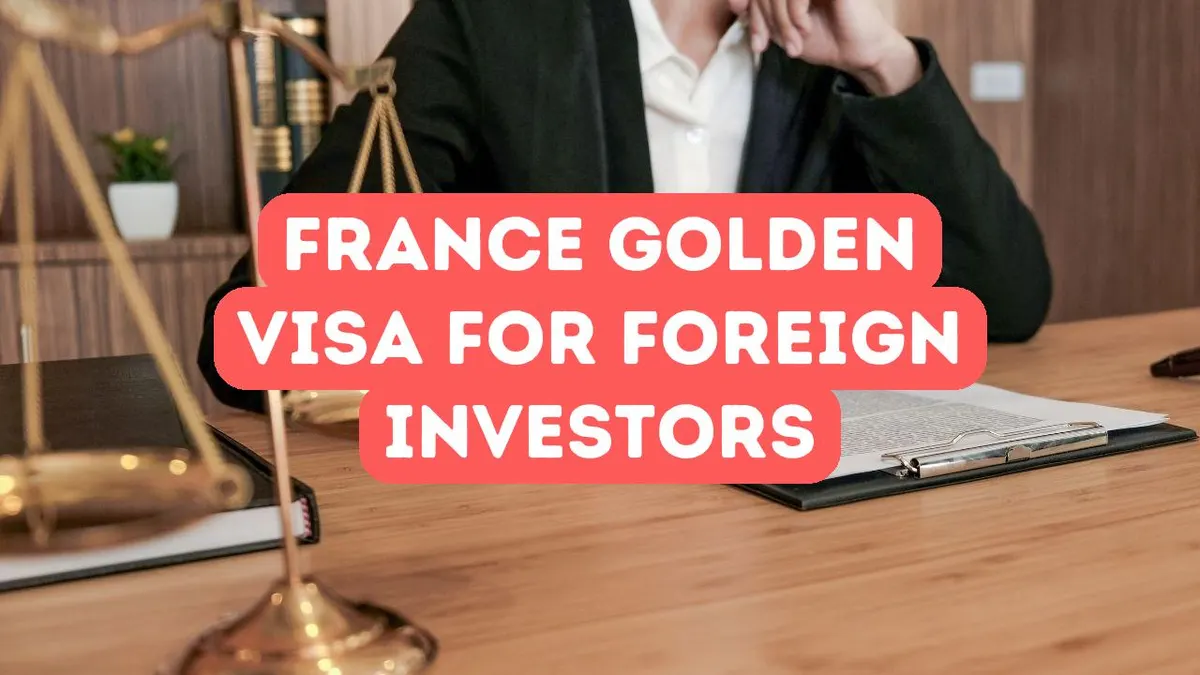 法国针对外国投资者的黄金签证计划