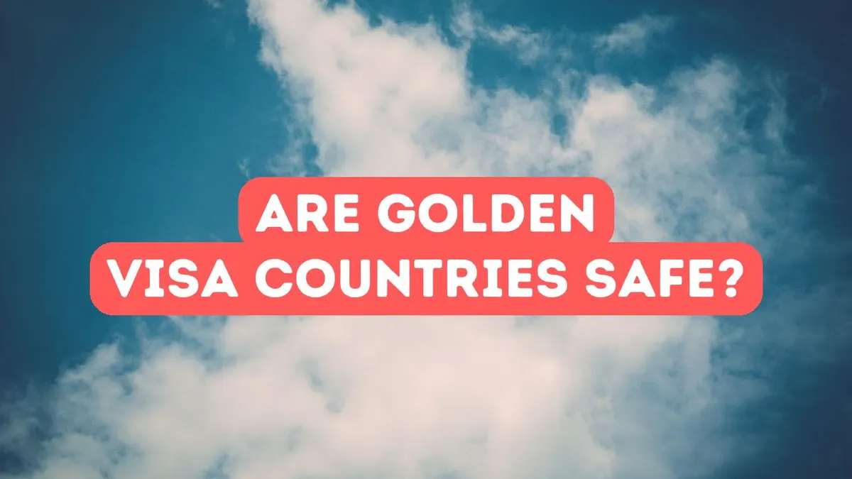 Golden Visa Ülkeleri Aileler İçin Ne Kadar Güvenli?