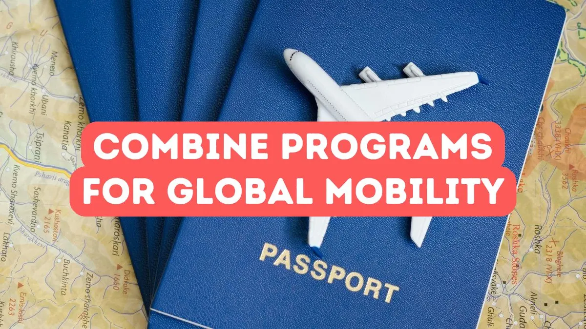 Maksimum Hareketlilik için Golden Visa Programları Nasıl Birleştirilir?