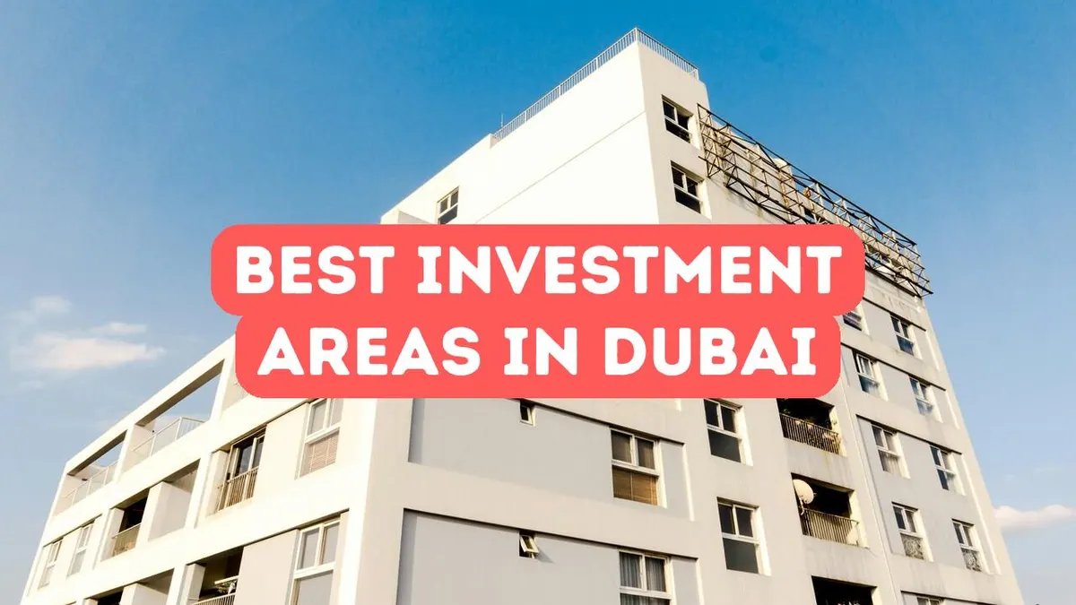 Dubai’de Yatırım İçin En İyi Mahalleler