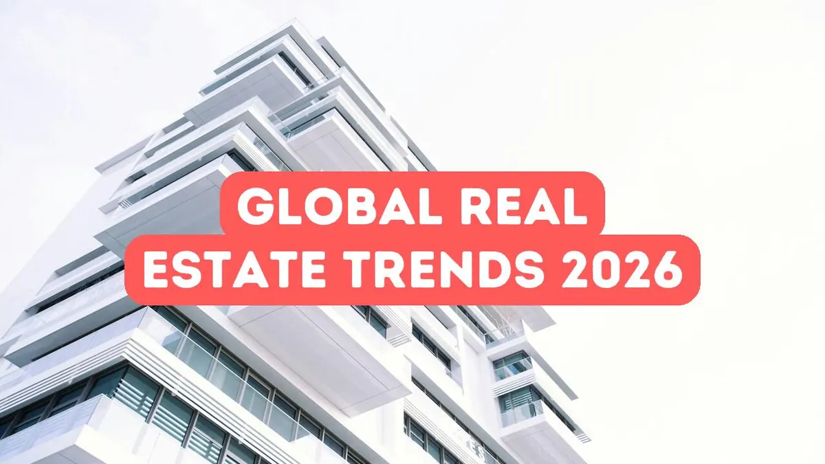 2026’da Küresel Gayrimenkul Trendleri