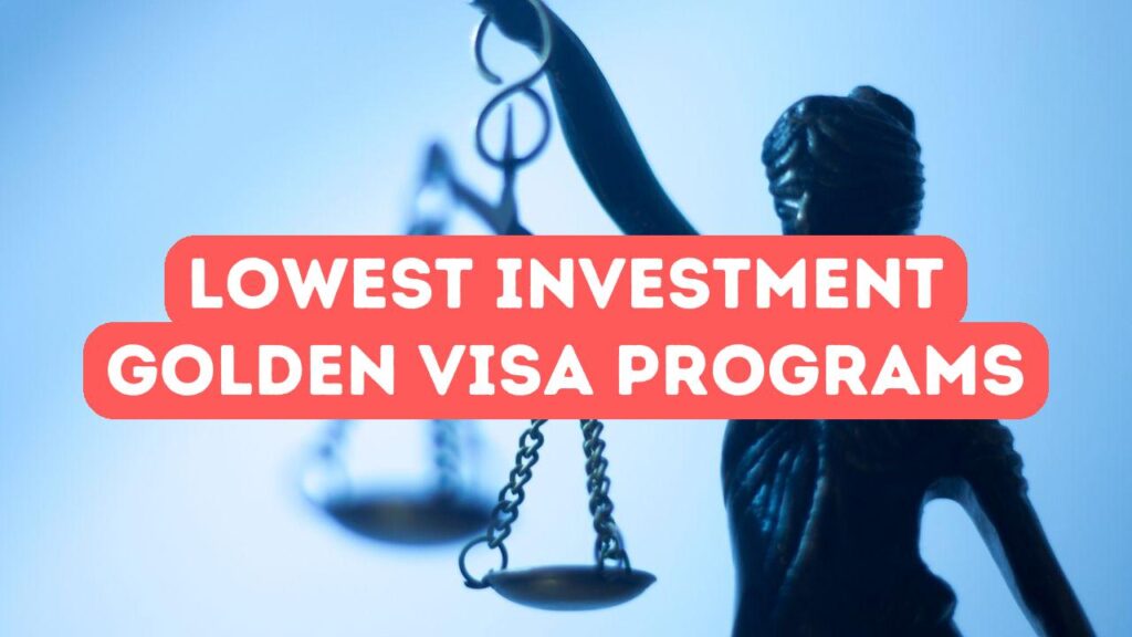 Программы «Золотой визы» с минимальными минимальными инвестициями